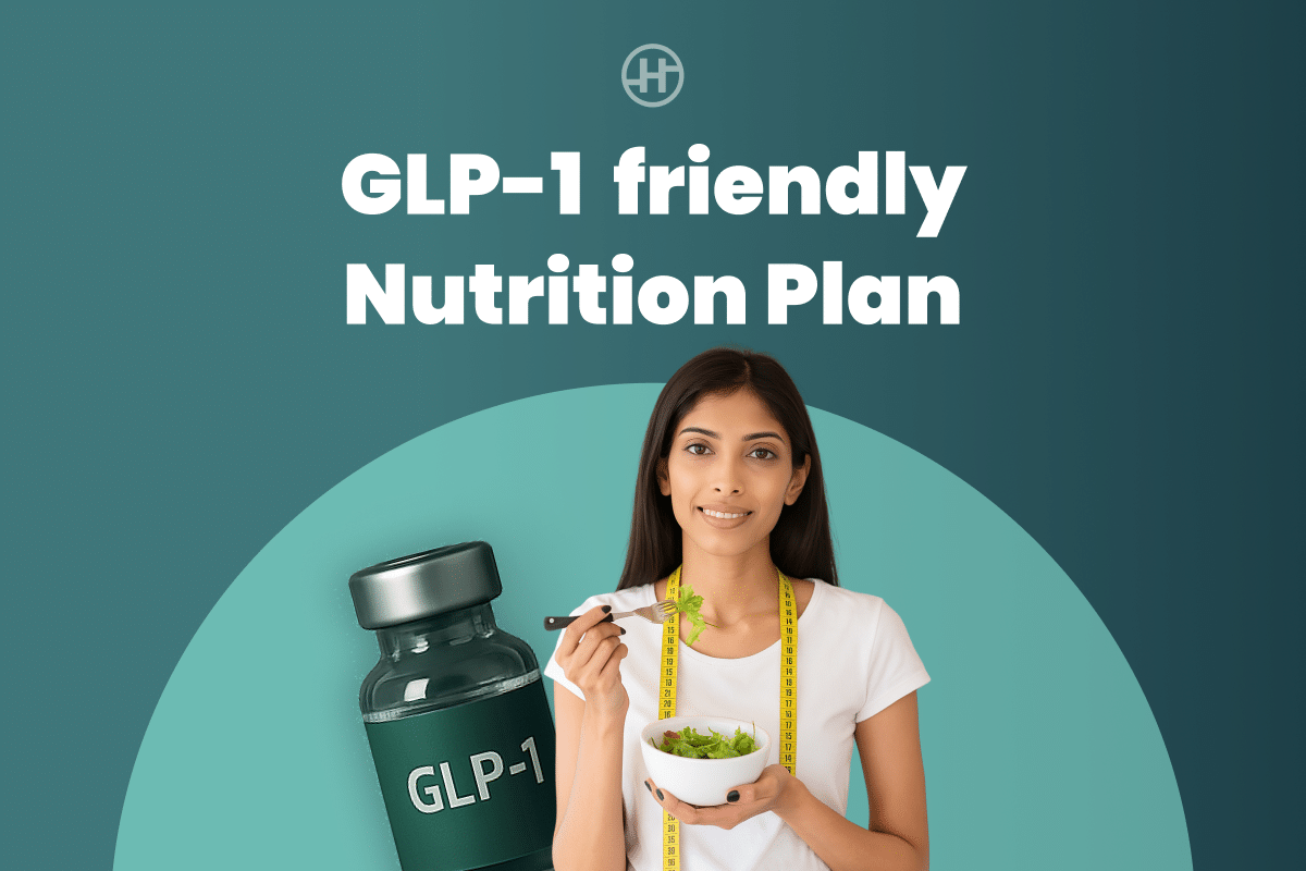 glp-1-friendly-nutrition-support-–-healthifyme-blog